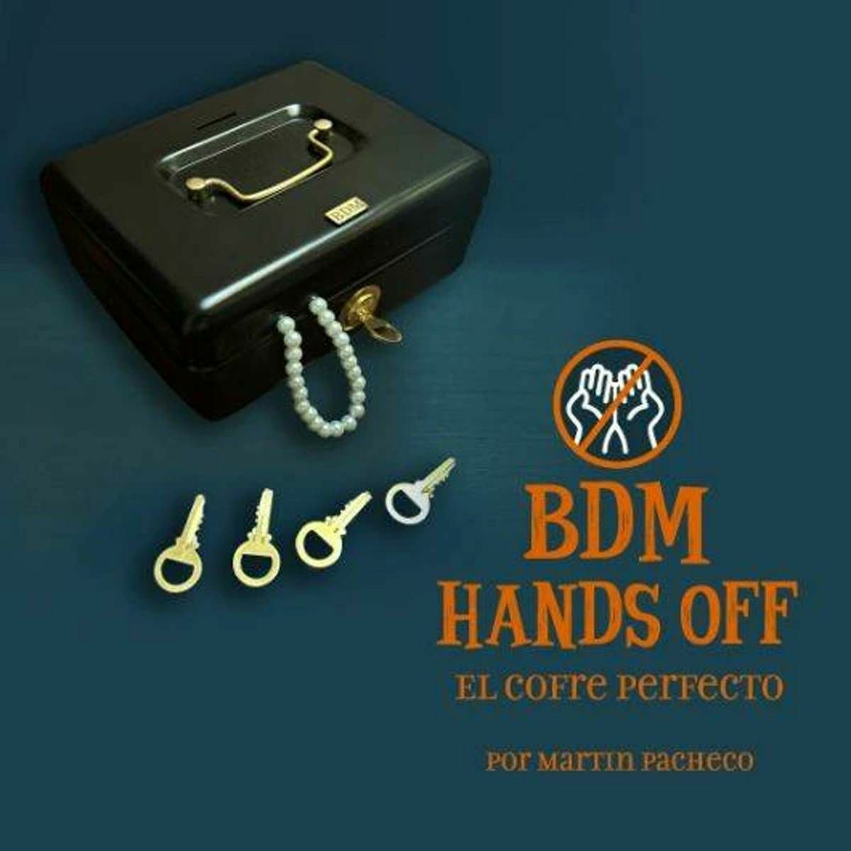 BDM Hands Off